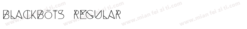 Blackbots Regular字体转换